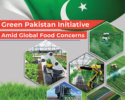 Green Pakistan Initiative: A Roadmap Towards Pakistan’s Agricultural Success